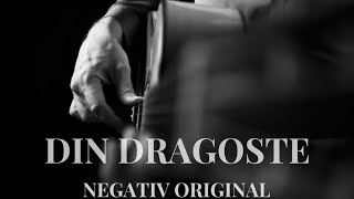 Negativ  Din dragoste original [upl. by Caterina]