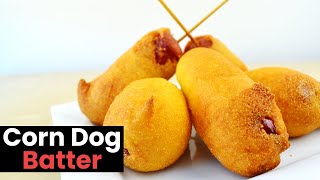 Corn Dog Batter in Minutes [upl. by Lanette]