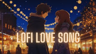 Mahiya tu wada kar lofi song  Lofi love song  lofi songs hindi  CozyLofiCorner1436 love lofi [upl. by Iuq]