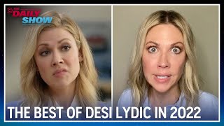 The Best of Desi Lydic in 2022  The Daily Show [upl. by Toffey]