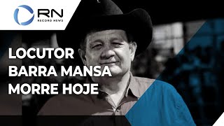 Locutor de rodeios Barra Mansa morre aos 68 anos [upl. by Ellivro]