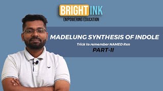 Synthesis of Indole  The Madelung Synthesis  trick to Remember named reactions part 3 [upl. by Stoddart437]