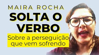 MAIRA SOLTA O VERBO E FALA TUDO SOBRE A PERSEGUIÇÃO QUE VEM SOFRENDO [upl. by Cory374]