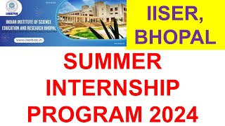 SUMMER RESEARCH INTERNSHIP PROGRAM 2024 BY IISER BHOPAL [upl. by Sande]