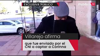 Villarejo afirma que fue enviado por el CNI para captar a Corinna [upl. by Aihsekel870]