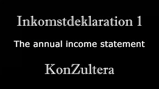 TAX DECLARATION time in SWEDEN Inkomstdeklaration 1 English [upl. by Clive957]