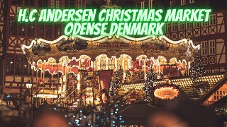 H C Andersen Christmas Market Julemarked Odense 2023கிறிஸ்துமஸ் சந்தை ஓடென்ஸ் டென்மார்க் [upl. by Alekal284]