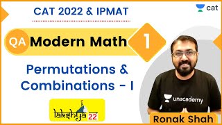 Lakshya Batch  Modern Maths  1  Permutations amp Combinations  1  CAT 2022  IPMAT  Ronak Kumar [upl. by Aeslahc860]