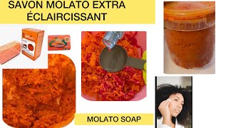 COMMENT FAIRE Un SAVON MOLATO Extra Éclaircissant et Hydratant [upl. by Caitrin]