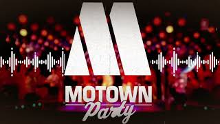 Motown Party Part 1  Some of the Greatest Motown tracks ever made Compilation [upl. by Paz]