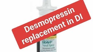 Desmopressin replacement in DI [upl. by Leicester432]