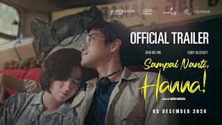 Sampai Nanti Hanna Official Trailer  Siapa Sih yang Gak Naksir Bio One [upl. by Aillemac119]