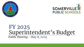 FY25 Superintendents Budget Presentation 5824 [upl. by Oly460]