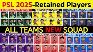 PSL 2025 All Teams Squad  PSL 2025 All Teams Retained Players  PSL 2025  PSL 10 All Teams Squad [upl. by Higgins]