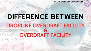 DROPLINE FACILITY vs OVERDRAFT FACILITY difference finance loan overdraft [upl. by Enreval]