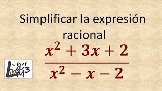 Simplificación de expresiones racionales l Fracciones algebraicas l La Prof Lina M3 [upl. by Cleopatre]