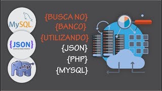 Utilizando JSON e PHP para Busca no Banco de Dados Mysql [upl. by Ladiv]