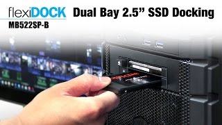 ICY DOCK flexiDOCK MB522SPB Dual Bay 25quot SAS  SATA SSD  HDD for External 35quot Drive Bay [upl. by Sousa]