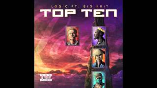 Logic Ft Big KRIT  Top Ten Official Audio [upl. by Miculek389]