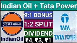 Indian Oil Corporation Ltd  Tata Power Ltd  Stocks declared high dividend bonus or stock split [upl. by Lecrad]