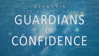 Sleep Hypnosis for Confidence Meet Your Guardians of Confidence in Lucid Dreams [upl. by Grath]