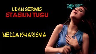 Nella Kharisma  Udan Gerimis Stasiun Tugu  Dangdut OFFICIAL [upl. by Gaddi732]