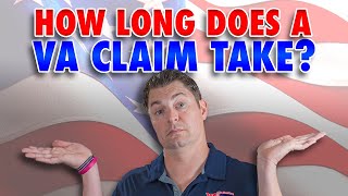 How Long Does a VA Claim Take 2024 UPDATE [upl. by Llenyt]