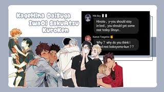 😷 Bottoms are sick • haikyuu texting story • KageHina  DaiSuga  IwaOi  And more [upl. by Nnaihs735]