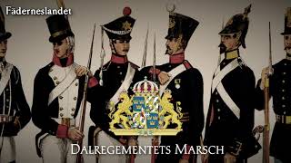 Kingdom of Sweden Military March  quotDalregementets Marschquot 1625  2000 [upl. by Clava]