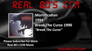 Mortification  Break The Curse [upl. by Willock]