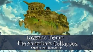 Laytons Theme  The Sancturary Collapses Orchestral Remix [upl. by Charin628]