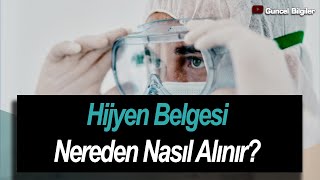 Hijyen Belgesi Nereden Nasıl Alınır İnternetten Başvuru [upl. by Brandais]