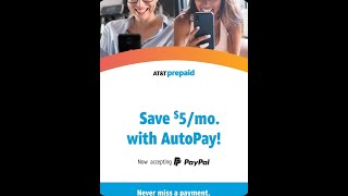 More Atampt Prepaid Updates 25 in Credit 5 off Autopay with PayPal and More [upl. by Krall]