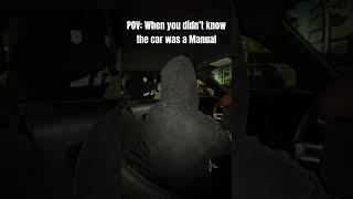 When you didn’t know the car was a manual… car like comment viralvideo viralshorts subscribe [upl. by Appleton334]