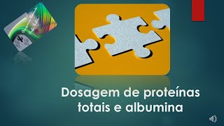 DOSAGEM DE PROTEÍNAS TOTAIS E ALBUMINA [upl. by Heck]