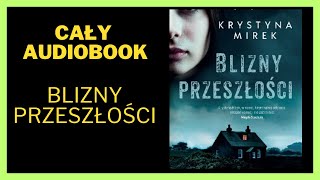 Blizny przeszlosci  Kryminał Thriller Audiobook Cały Audiobook Książki online audiobook ksiazkali [upl. by Poppas]