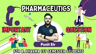 Pharmaceutics 1 b pharmacy 1st semester  Pharmaceutics important questions  BSP Pharmacy [upl. by Aynik]