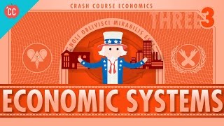 Economic Systems and Macroeconomics Crash Course Economics 3 [upl. by Wasserman]