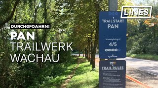 Pan  Trailwerk Wachau  LINES [upl. by Croom856]