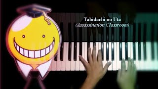 Assassination Classroom  Tabidachi no Uta Piano Cover [upl. by Montano]