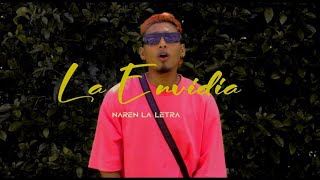 La Envidia  Naren La Letra Video Acústico [upl. by Nossah200]