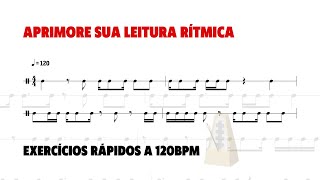 Aprimore sua Leitura Rítmica  5 Exercícios rápidos a 120bpm [upl. by Okram]