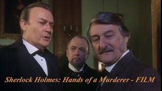 Movie «Sherlock Holmes Hands of a Murderer» directed by Stuart Orme Film UK 1990 Edward Woodward [upl. by Barnaby]