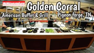 Golden Corral American Buffet amp Grill  Pigeon Forge TN USA [upl. by Normand]