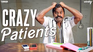 Crazy Patients  Wirally Originals  Tamada Media [upl. by Assilac]