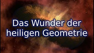 Das Wunder der heiligen Geometrie [upl. by Everara]