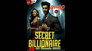 secret billionaire Episode 31 40 [upl. by Akemej]