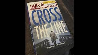 CROSS THE LINE  James Patterson Audiobook Part 2 [upl. by Madaih]