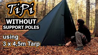 How to make a roomy TiPi from a 3x45m tarp WITHOUT SUPPORT POLES [upl. by Nehemiah]