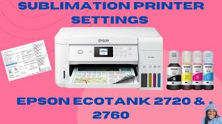 🌟EPSON ECOTANK ET2760 SUBLIMATION SETUP FOR BEGINNERS  SUBLIMATION PRINTER🌟 [upl. by Bea]